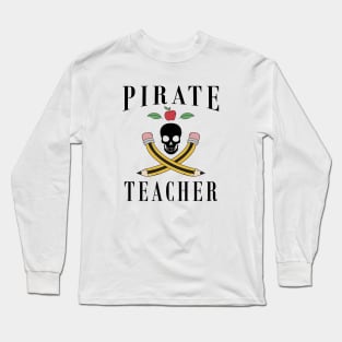 Halloween Pirate Teacher Long Sleeve T-Shirt